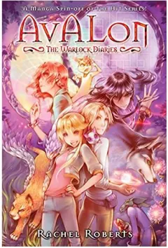 Coperta cărții Avalon The Warlock Diaries Omnibus, Rachel Roberts