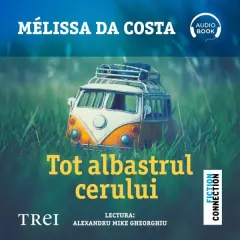 Coperta cărții Tot albastrul cerului (audiobook)