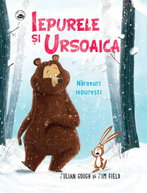 Coperta cărții Iepurele si Ursoaica - Naravuri iepuresti