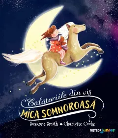 Coperta cărții Mica somnoroasă. Călătoriile din vis