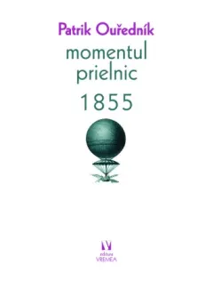 Coperta cărții Momentul prielnic 1855