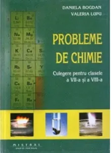 Coperta cărții Probleme de chimie. Culegere pentru clasele a VII-a si a VIII-a
