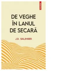 Coperta cărții De veghe in lanul de secara (editie noua)