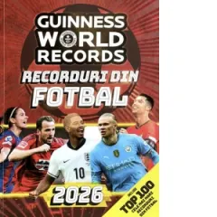Coperta cărții Guiness World Records - Recorduri din fotbal 2026