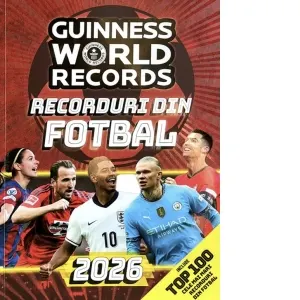 Coperta cărții Guiness World Records - Recorduri din fotbal 2026
