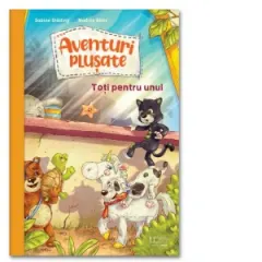 Coperta cărții Aventuri plusate. Toti pentru unul