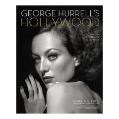Coperta cărții George Hurrell's Hollywood: Glamour Portraits 1925-1992