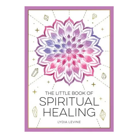 Coperta cărții The little book of spiritual healing: a beginner's guide to natural healing practices