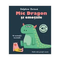 Coperta cărții Mic Dragon și emoțiile - carte cu sunete