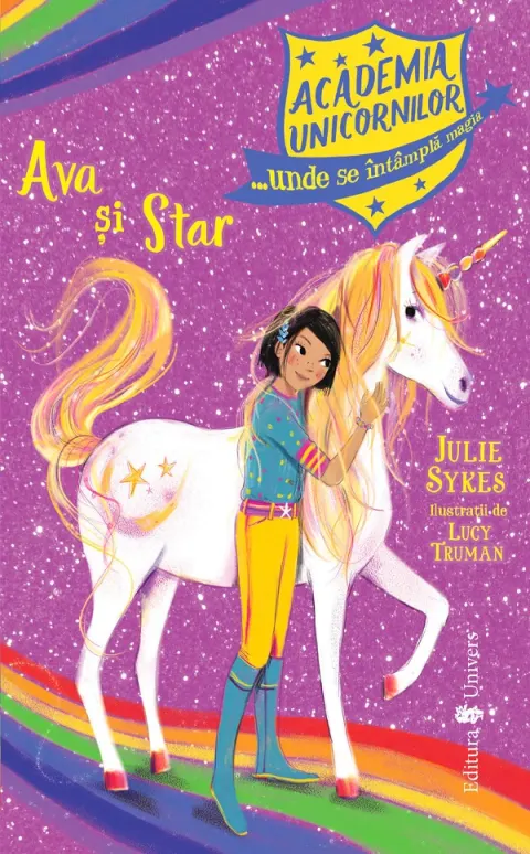 Coperta cărții Academia Unicornilor. Ava si Star