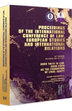 Coperta cărții Good Faith in Law. Good Faith as the Foundation of Legal Equity - Manuela Tabaras , Felicia Maxim , Madalina Dinu
