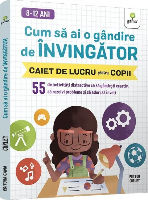Coperta cărții Cum sa ai o gandire de invingator. Caiet de lucru pentru copii