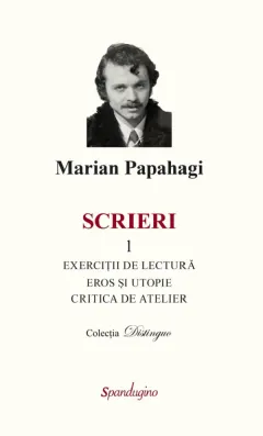 Coperta cărții Scrieri 1. Exercitii de lectura. Eros si utopie. Critica de atelier