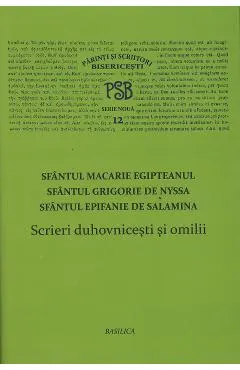 Coperta cărții Scrieri Duhovnicesti Si Omilii - Sfantul Macarie Egipteanul, Grigorie De Nyssa, Epifanie De Salamina