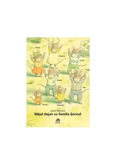 Coperta cărții Micul dejun cu familia Șoricel