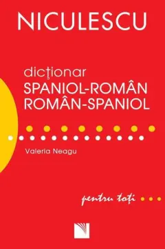 Coperta cărții Dicționar Spaniol-Român/Român-Spaniol pentru Toți