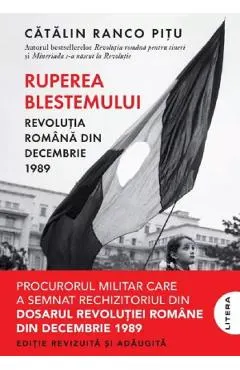 Coperta cărții Ruperea blestemului. Revolutia Romana din decembrie 1989