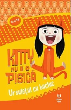 Coperta cărții Kitty nu e o pisică. Ursulețul cu bucluc