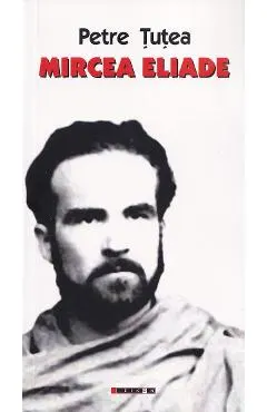 Coperta cărții Mircea Eliade Ed.2