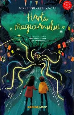 Coperta cărții Harta magicianului. Seria Aventuri pe colina colectionarului - Mikki Lish, Kelly Ngai