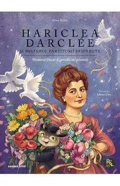 Coperta cărții Hariclea Darclee si misterul partiturii disparute. Seria Motanul Oscar si genialii sai prieteni