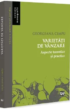 Coperta cărții Varietati de vanzare. Aspecte teoretice si practice