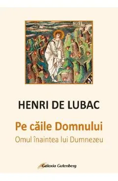 Coperta cărții Pe caile Domnului - Henri de Lubac