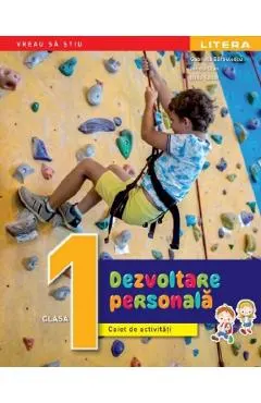 Coperta cărții Dezvoltare personala - Clasa 1 - Caiet de activitati - Gabriela Barbulescu, Ionela Stan, Irina Vasile