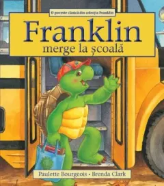 Coperta cărții Franklin merge la școală