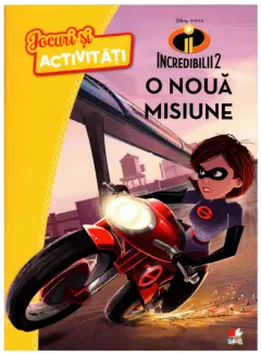 Coperta cărții Disney Pixar. Incredibilii 2. Jocuri și activități. O nouă misiune