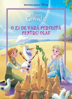 Coperta cărții Regatul de gheață. O zi de vară perfectă pentru Olaf. Carte gigant (grupa mijlocie)
