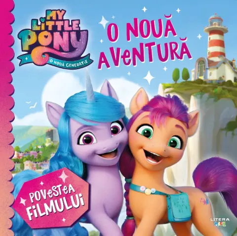 Coperta cărții My Little Pony. O noua aventura. Povestea filmului