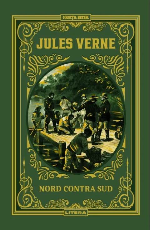 Coperta cărții Nord contra Sud. Volumul 15. Biblioteca Jules Verne
