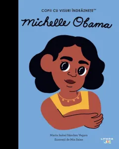 Coperta cărții Michelle Obama. Volumul 38. Copii cu visuri indraznete