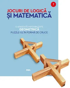 Coperta cărții O aparenta imposibilitate geometrica. Puzzle-ul in forma de cruce. Numarul 7