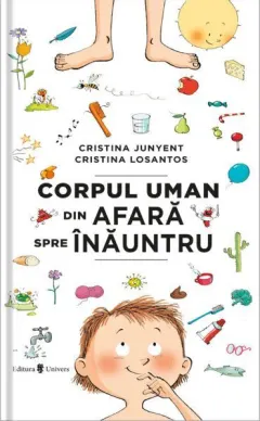 Coperta cărții Corpul uman din afară spre înăuntru