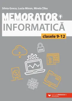 Coperta cărții Memorator de informatică pentru clasele IX-XII. Limbajul C++