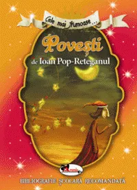 Coperta cărții Cele mai frumoase... Povesti de Ioan Pop-Reteganul