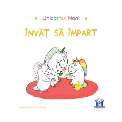 Coperta cărții Unicornul Noni. Invat sa impart
