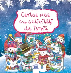 Coperta cărții Cartea mea cu activități de iarnă