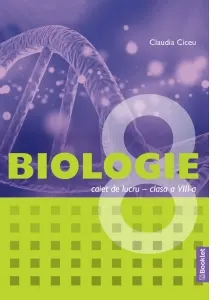 Coperta cărții Biologie. Caiet de lucru pentru clasa a VIII-a