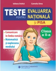 Coperta cărții Teste pentru Evaluarea Nationala si PISA clasa a 2-a. Comunicare in limba romana, matematica si explorarea mediului