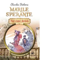 Coperta cărții Marile sperante. Mari clasici ilustrati