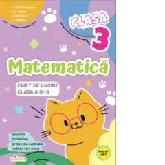 Coperta cărții Matematica. Clasa a III-a. Caiet de lucru. Exercitii, probleme, teste de evaluare, notiuni teoretice (cod M326)