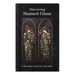 Coperta cărții Discovering Stained Glass (Discovering), John Harries, Carola Hicks