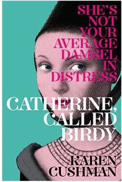 Coperta cărții Catherine, Called Birdy