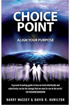 Coperta cărții Choice Point - Align Your Purpose