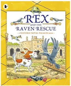 Coperta cărții Rex and the Raven Rescue
