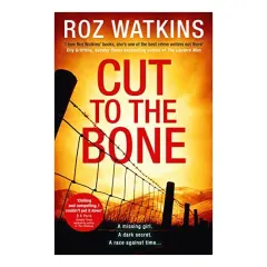 Coperta cărții Cut to the Bone (a DI Meg Dalton Thriller, Book 3)