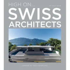 Coperta cărții High On Swiss Architects